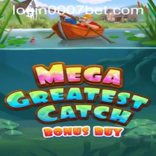 Discover the Excitement of MegaGreatestCatchBonusBuy: A Thrilling Gaming Adventure