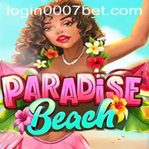 Experience the Adventure of ParadiseBeach and Navigate the Exciting World of 0007bet PH Login