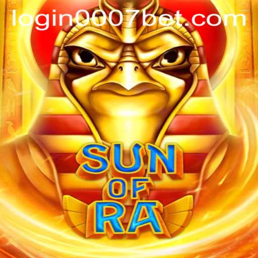 Exploring SunofRa and Understanding 0007bet PH Login